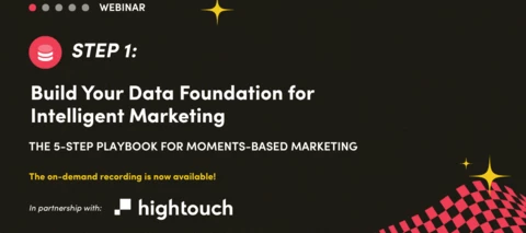 Step 1 of Moments Based Marketing Series | WHOOP × Hightouch: When Your Data Finally Moves (Webinar Recap 🎥) Step 1 of Moments Based Marketing Series | WHOOP × Hightouch: When Your Data Finally Moves (Webinar Recap 🎥)