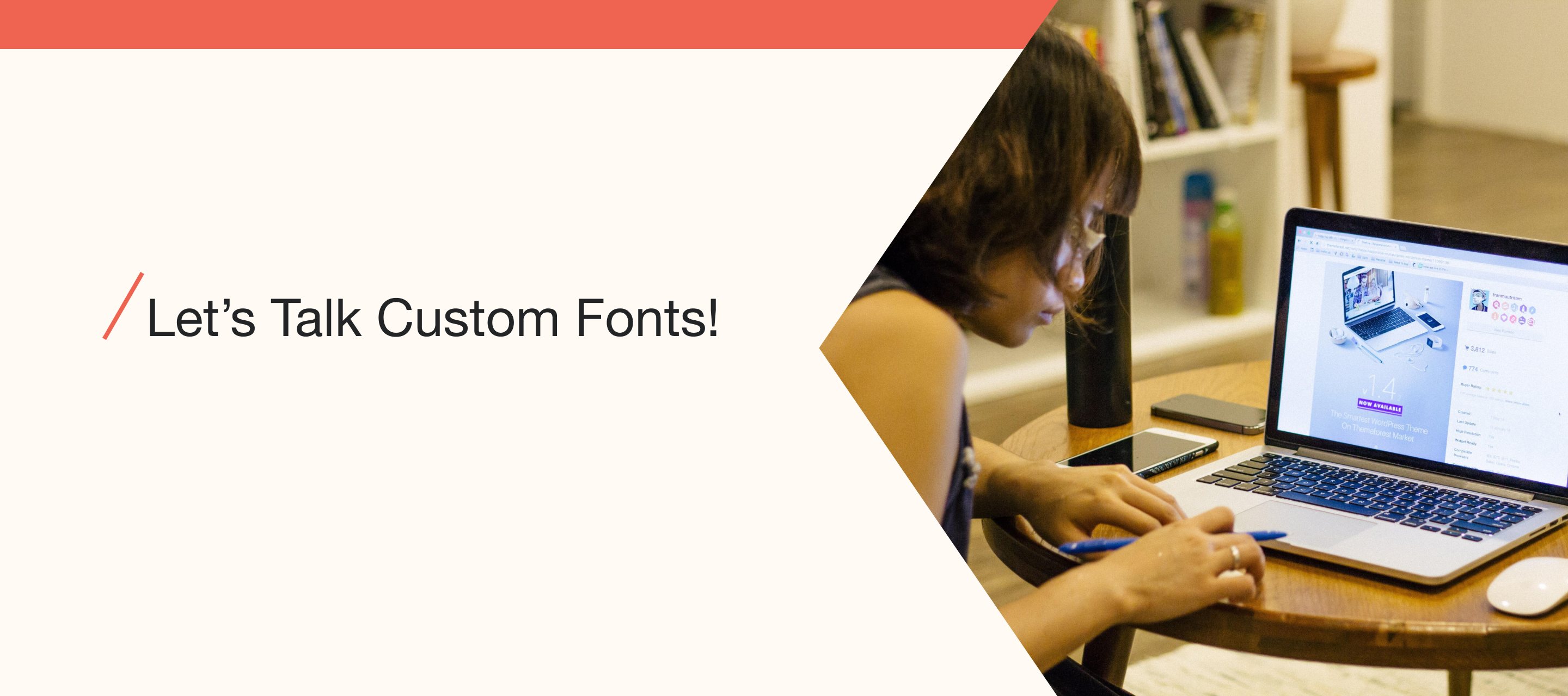 Let's Talk Custom Fonts!