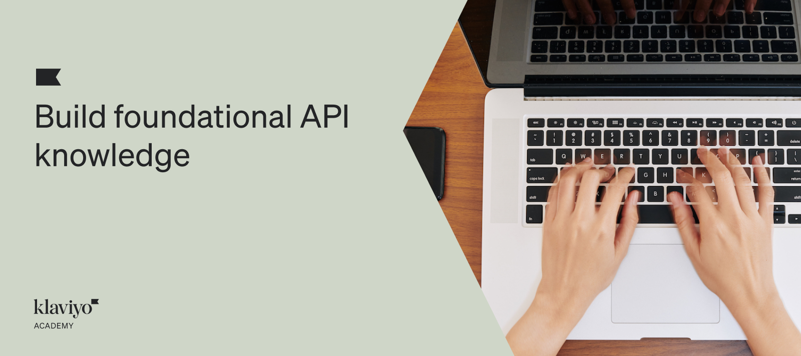 NEW Academy course: Build foundational API knowledge