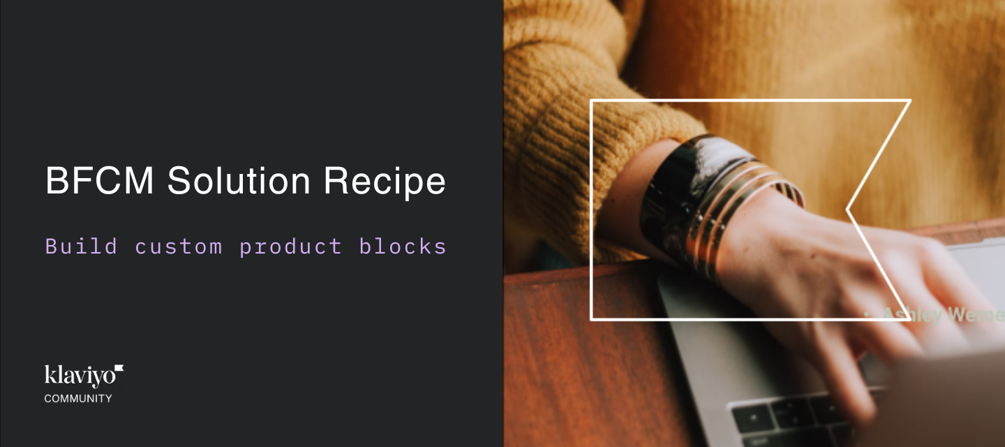 BFCM solution recipe | Build custom product blocks