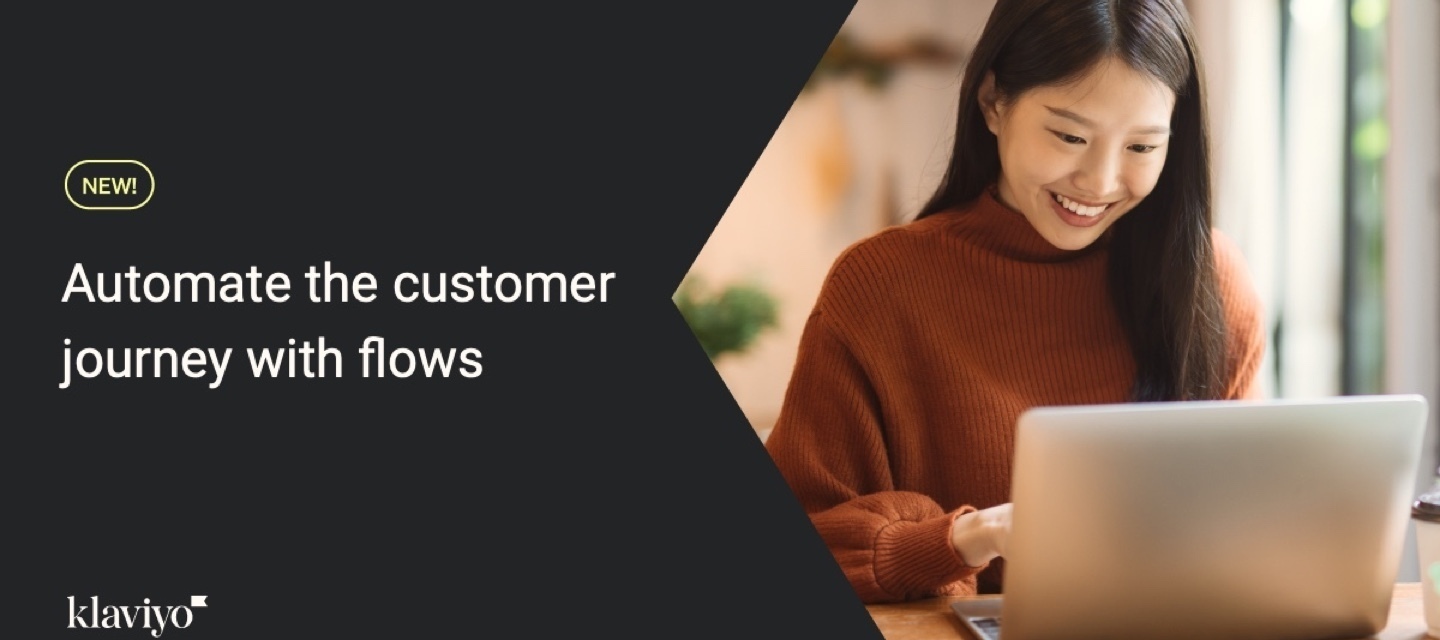 Automate the customer journey with flows