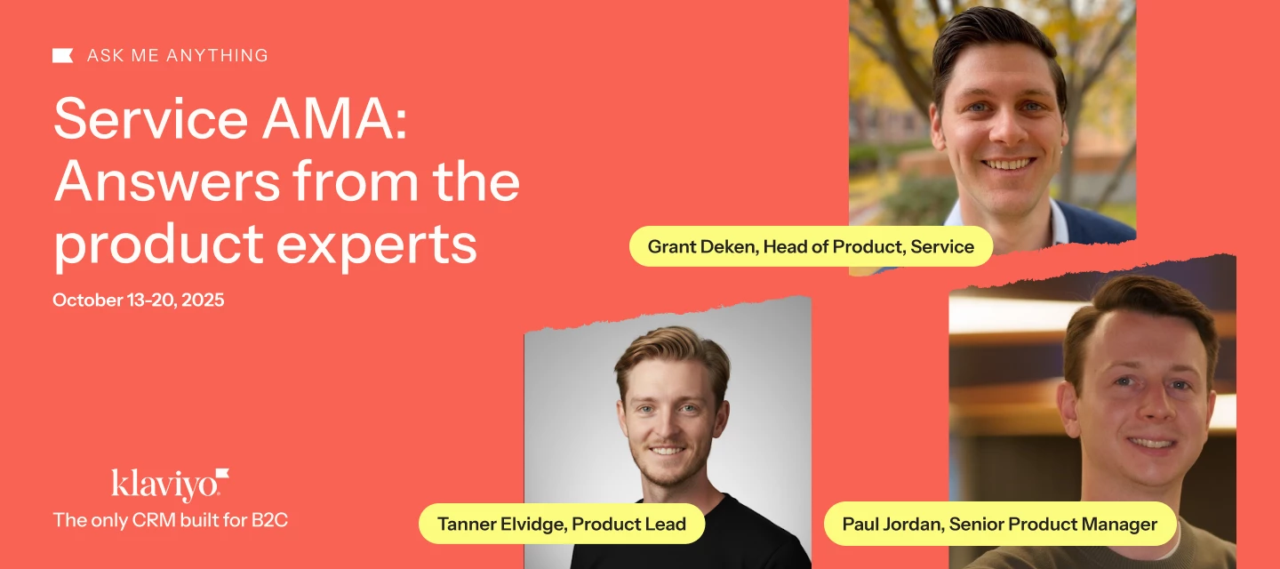 Klaviyo Service experts Community AMA.