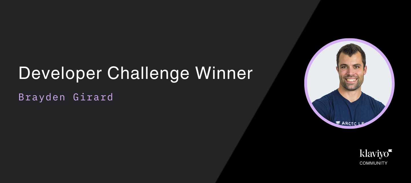 Brayden Girard | Developer Challenge Winner