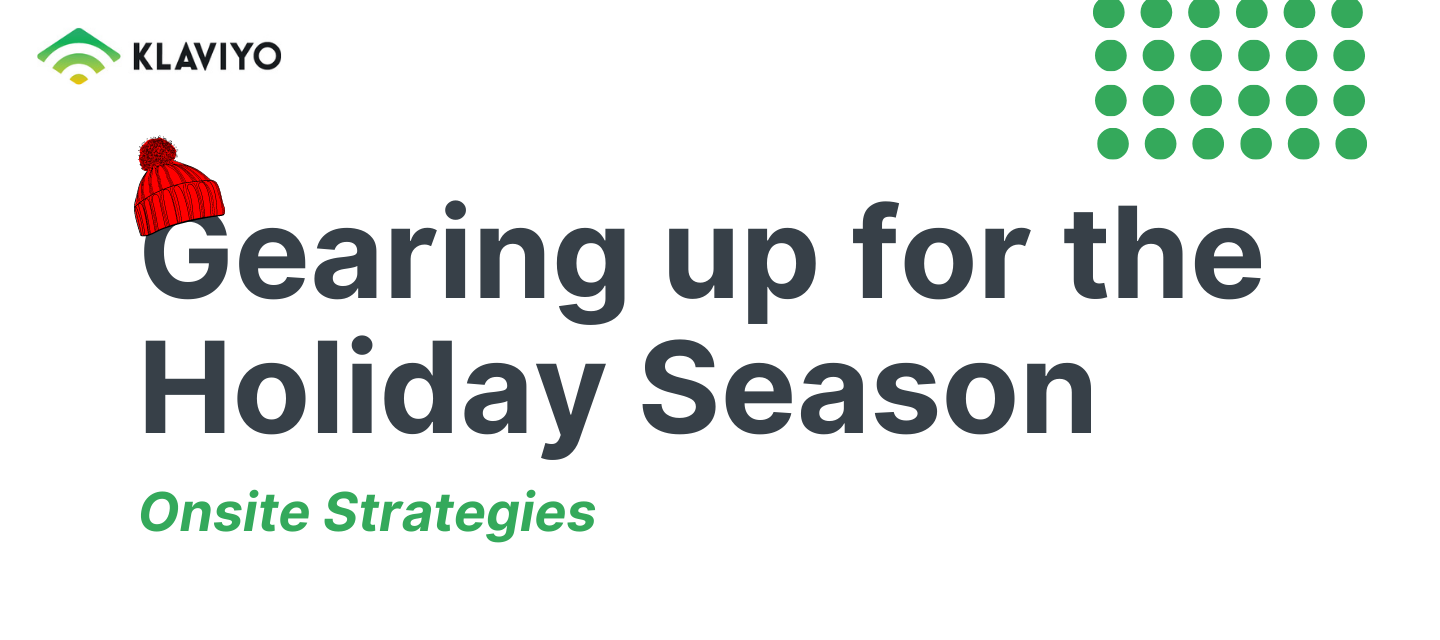 Gearing Up for the Holiday Season - Onsite Strategies