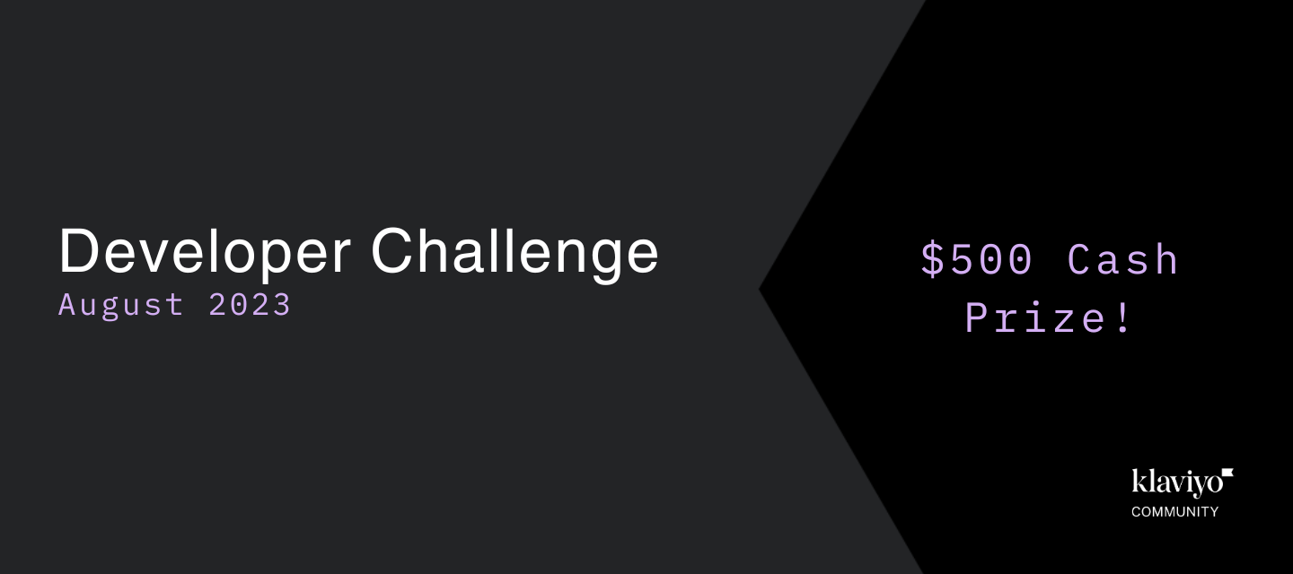 Developer Challenge | August 2023 (cash prize and more!)