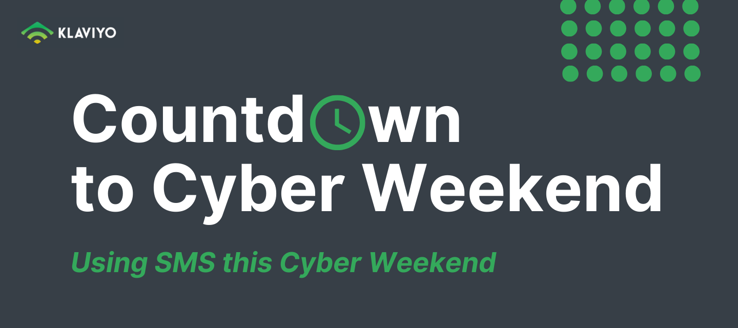 Countdown to Cyber Weekend: Using SMS this Cyber Weekend