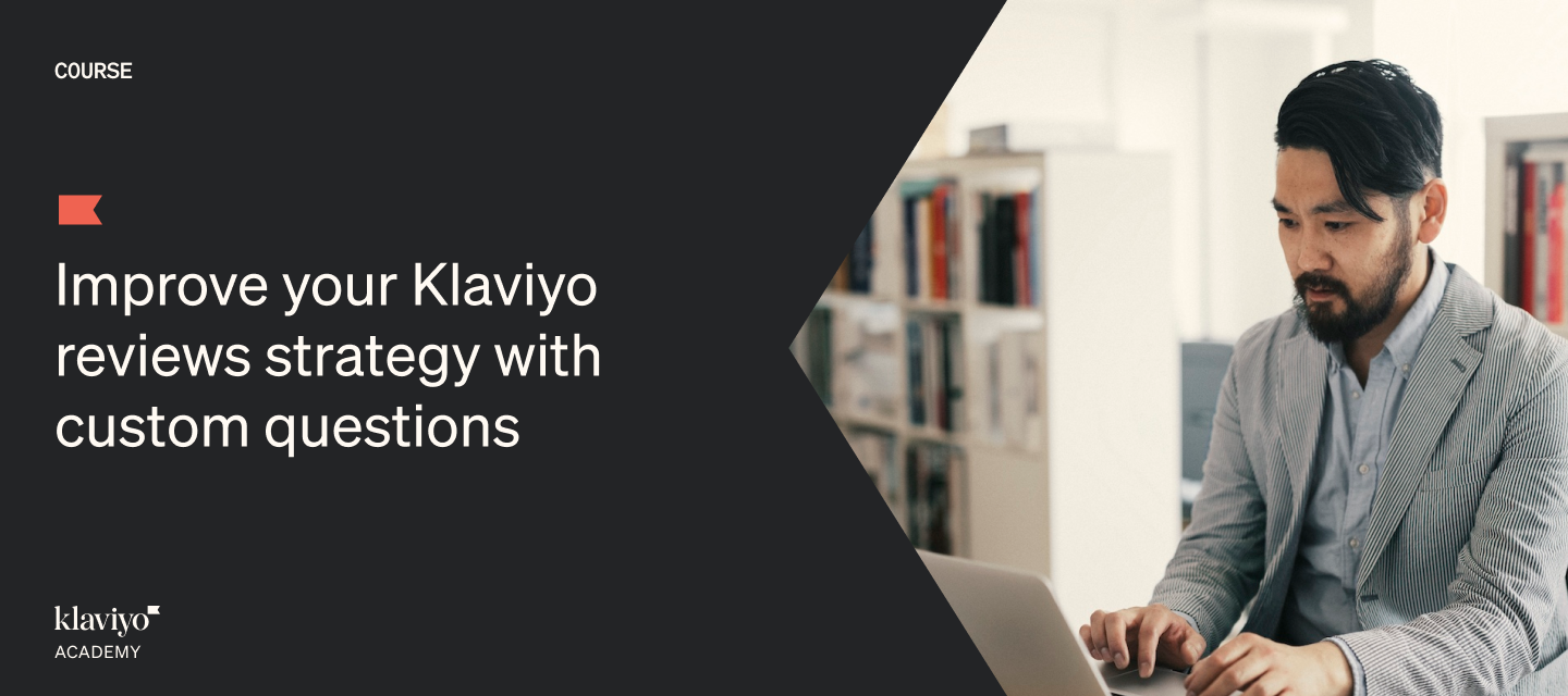 🚨Calling all Klaviyo reviews users: grow your strategy with custom questions