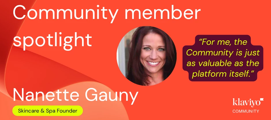Klaviyo Community Superuser spotlight featuring Nanette Gauny