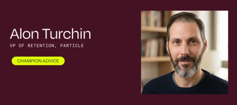 Alon Turchin, Particle, Klaviyo Champion Advice