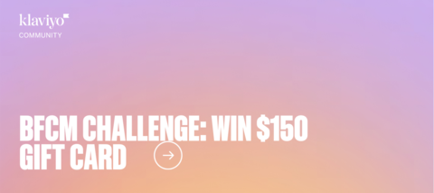 Community BFCM Challenge: Increase conversions | Win $150 gift card!