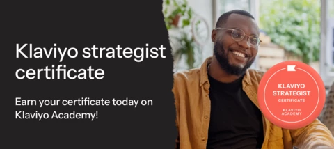 Introducing the Klaviyo strategist certificate!