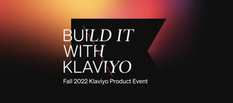Klaviyo Product Event - Fall 2022