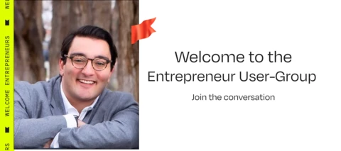 Welcome to the Entrepreneur User-Group