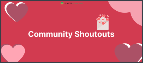 February Shoutouts: Check out a Hot Tip about Collecting Customer Info in Klaviyo!