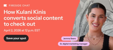 Recap: Fireside Chat: How Kulani Kinis converts social content to checkout
