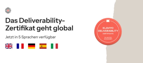 Das Deliverability-Zertifikat geht global – jetzt in 5 Sprachen verfügbar!
