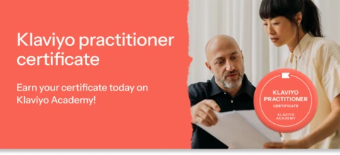 Meet the new and improved Klaviyo practitioner certificate!