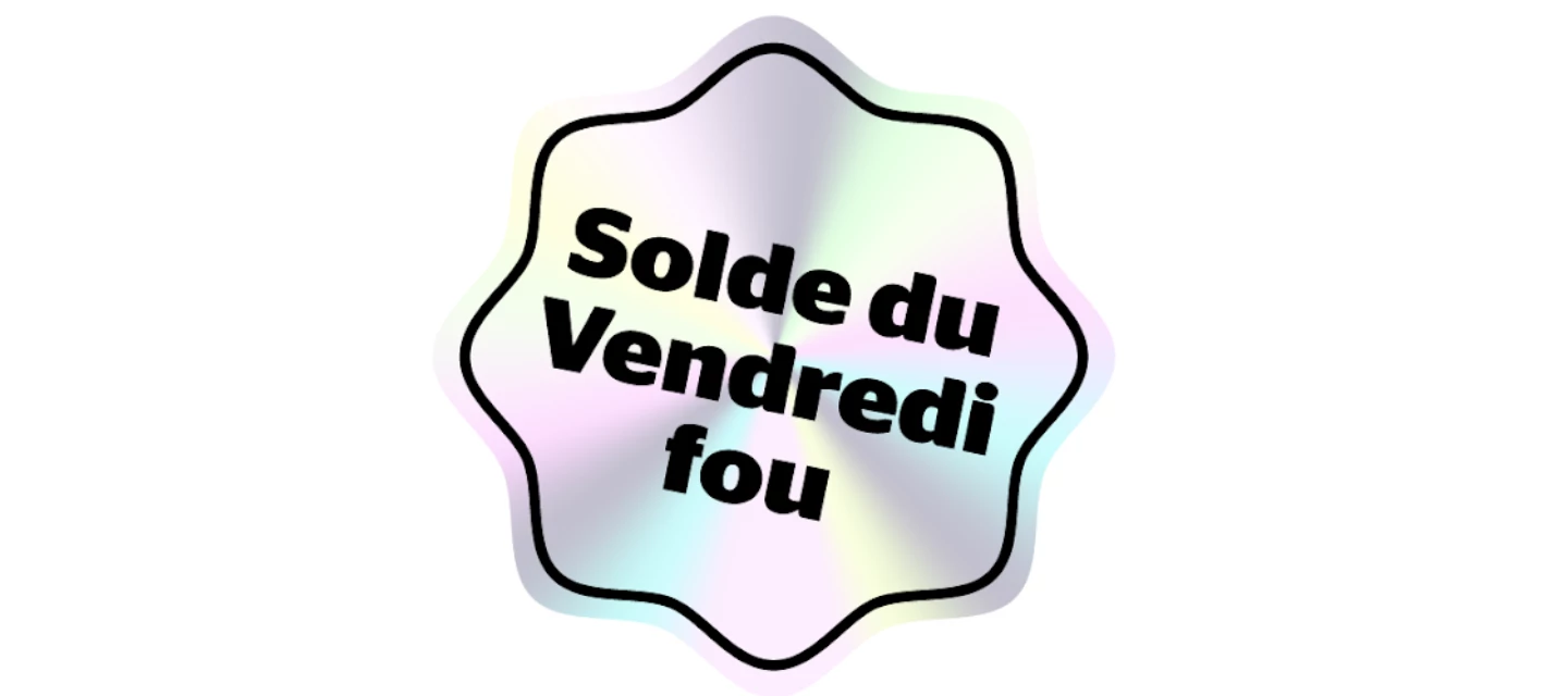 Solde du Vendredi fou