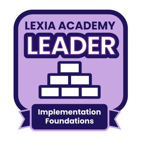 Lexia Academy: Implementation Foundations