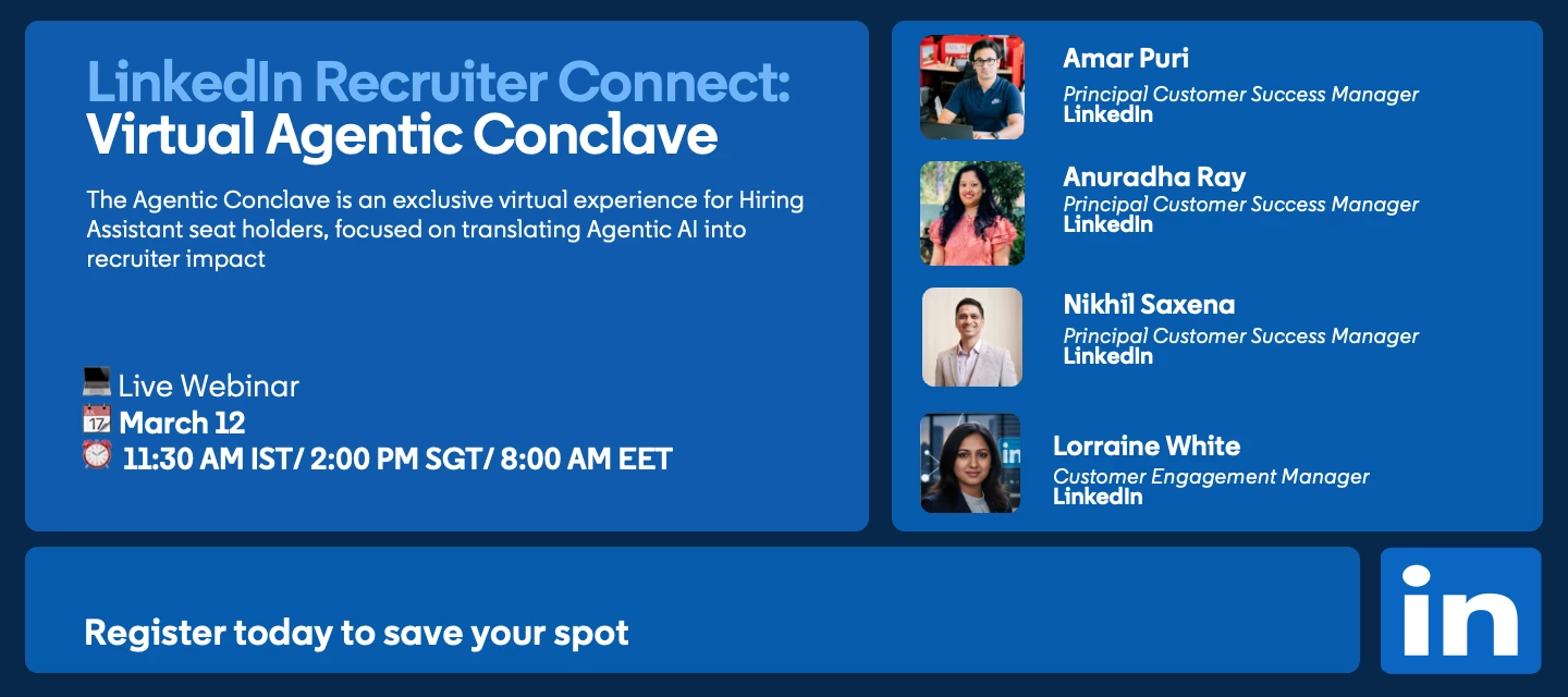 LinkedIn Recruiter Connect | Virtual Agentic Conclave, Thu, 12 Mar ...