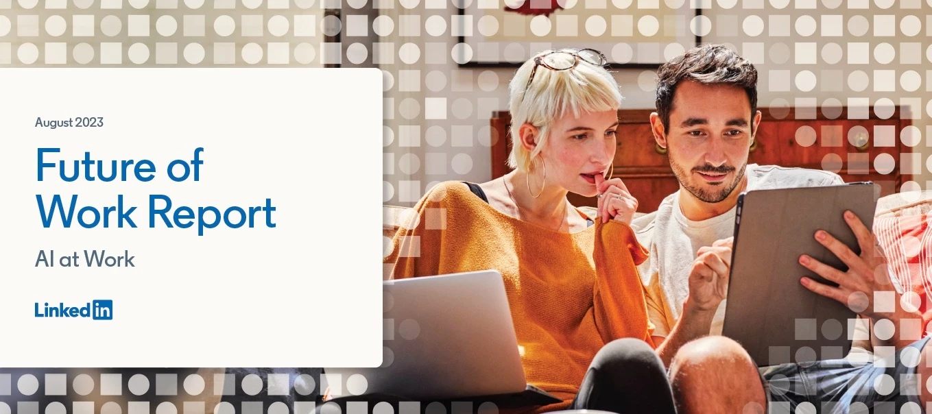 Future of Work Report: AI at Work | Join the Talent Community to ask ...
