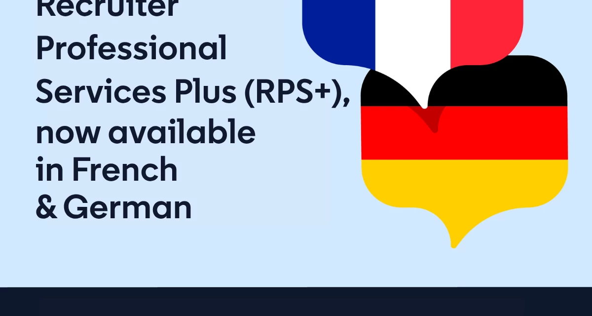 Linkedin Rps Recruiter Professional Services Plus (RPS+), now in French & German ...