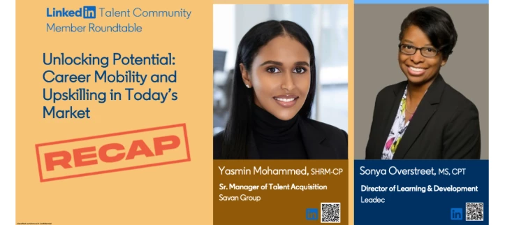 Recap & Recording: November 2024 Roundtable: Unlocking Potential: Career Mobility and Upskilling in Today's Market