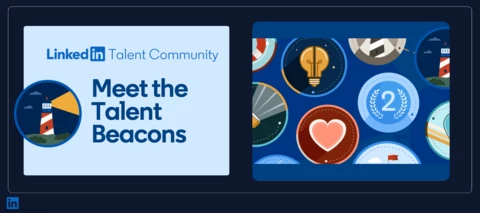 The LinkedIn Talent Beacons Are Back, Meet the 2026 Cohort