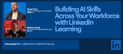 🎥 Recap & Recording: Building AI Skills Across Your Workforce with LinkedIn Learning