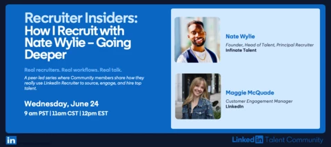 Back by Popular Demand! June Recruiter Insiders: How I Recruit with Nate Wylie - Going Deeper