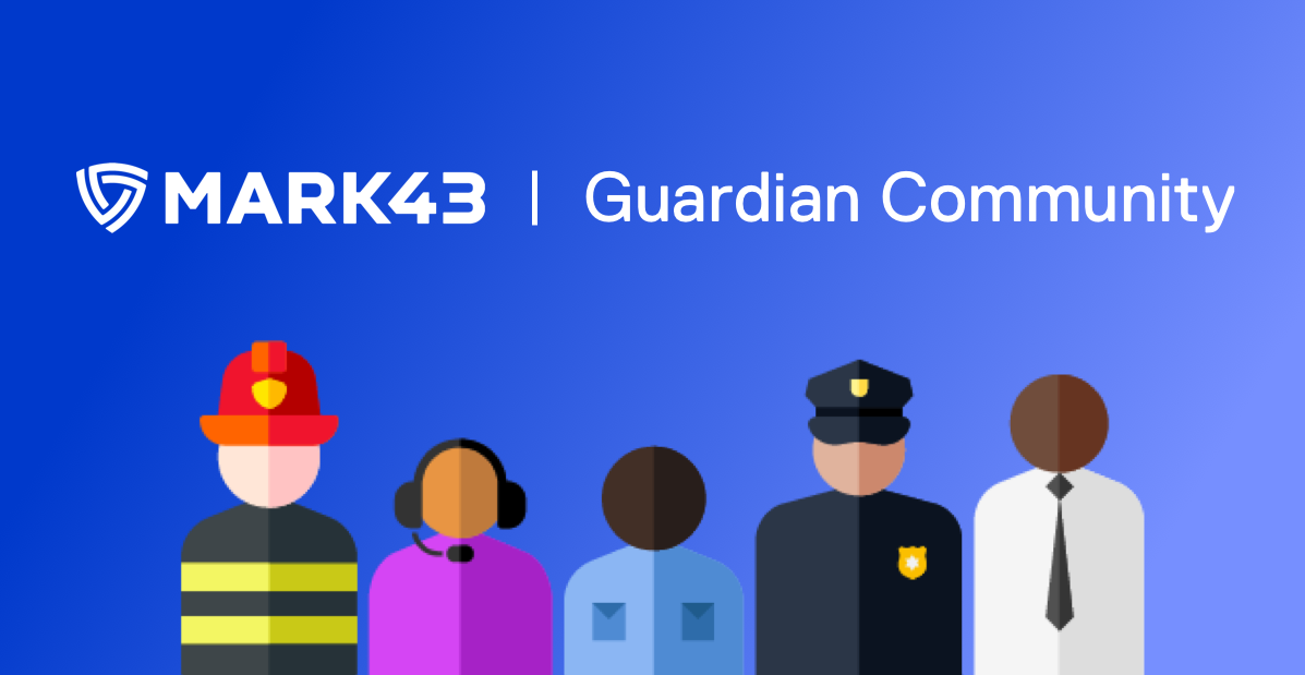 Mark43 Guardian Hub | Community
