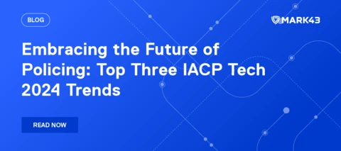Embracing the Future of Policing: Top Three IACP Tech 2024 Trends