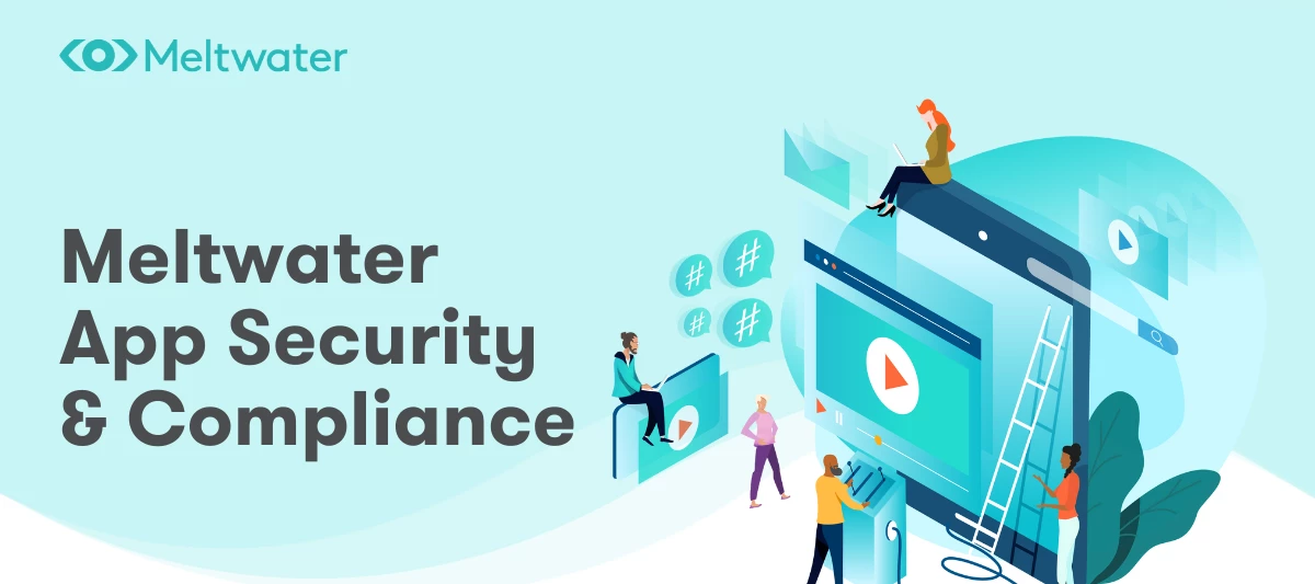 Meltwater App Security & Compliance | mCommunity