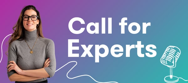 📣 Call for #Experts: Level Up Your Personal Brand and Become an Industry Thought Leader!