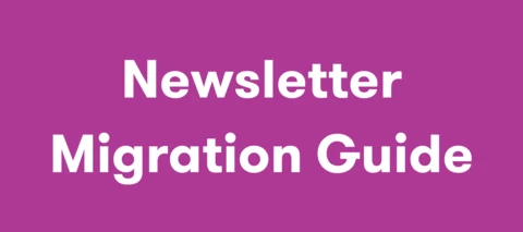 Newsletter Migration Guide