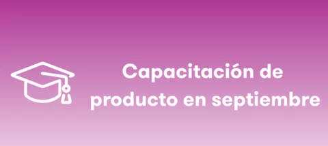 Capacitación de producto en septiembre