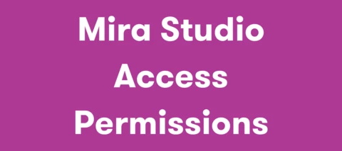 Mira Studio: Access Permissions