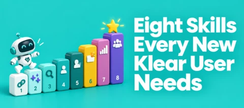 The Eight Skills Every New Klear User Needs