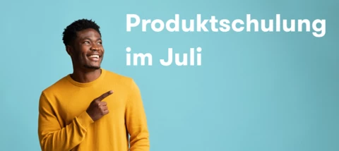 Produktschulungen im Juli
