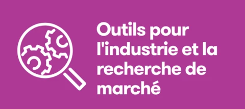 Outils pour l'industrie et la recherche de marché