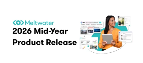 Mid-Year 2026 Product Release: What's New in Meltwater?
