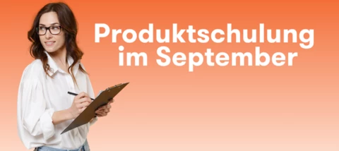 Produktschulung  im September