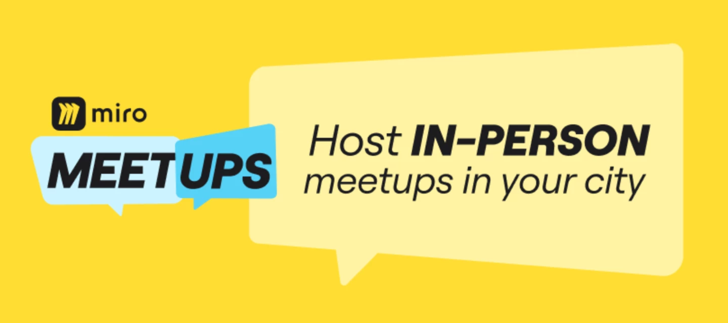 🚀 Miro Meetups is now available worldwide!🚀 | Miro