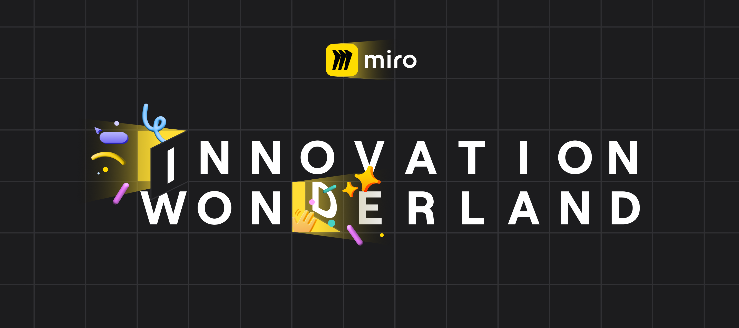 Innovation Wonderland: a Miro Heroes Kick-Off Party