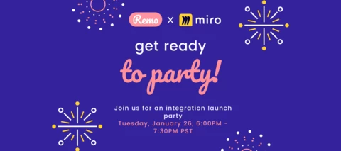 Join us for the Remo / Miro integration launch party!