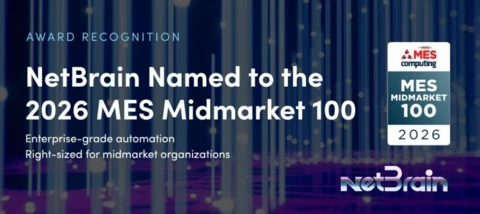 NetBrain Named to the 2026 MES Midmarket 100