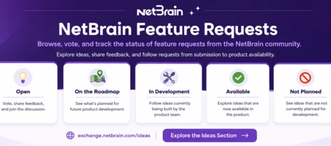 💡 The NetBrain Ideas experience just got better.