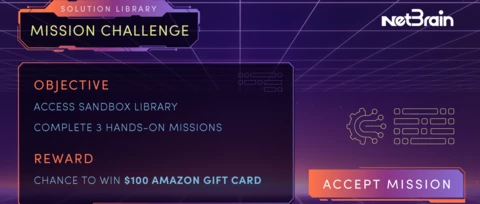 NetBrain Solution Library Mission Challenge is Live | Win Up to $150!