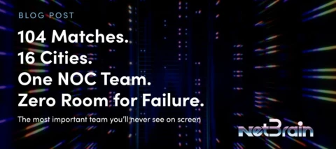When the Network Can’t Go Down: Lessons from the 2026 World Cup NOC