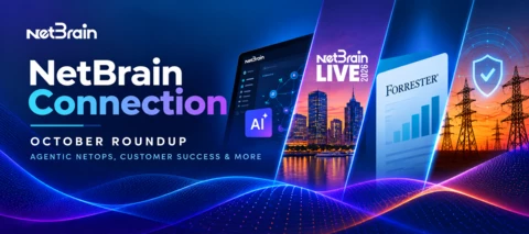 What's New in October: Agentic NetOps, Customer Success & More